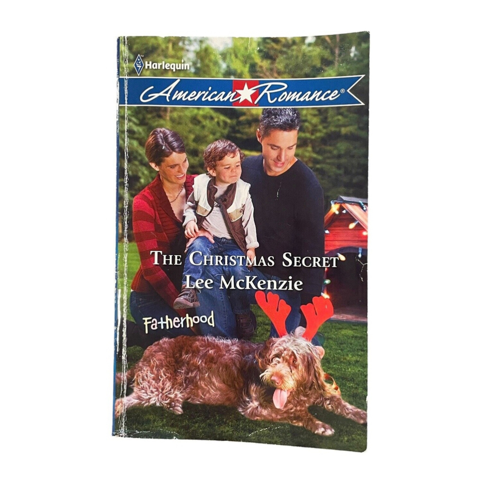 The Christmas Secret Fatherhood By Lee McKenzie Harlequin American Romance 2011